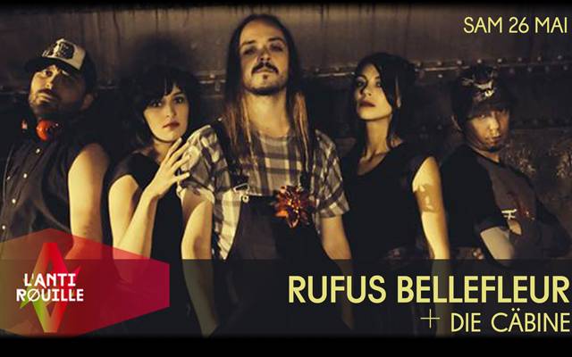 Rufus Bellefleur - Antirouille / BORDEAUX (33) - le 26/05/2018 (report)