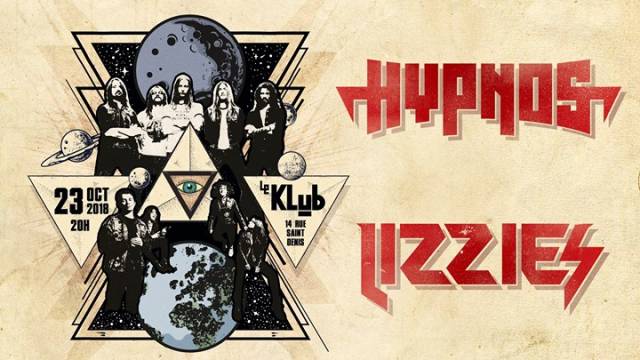 Hypnos + Lizzies - le Klub / PARIS (75) - le 23/10/2018