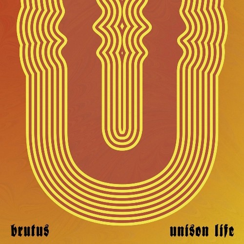 Brutus - Unison