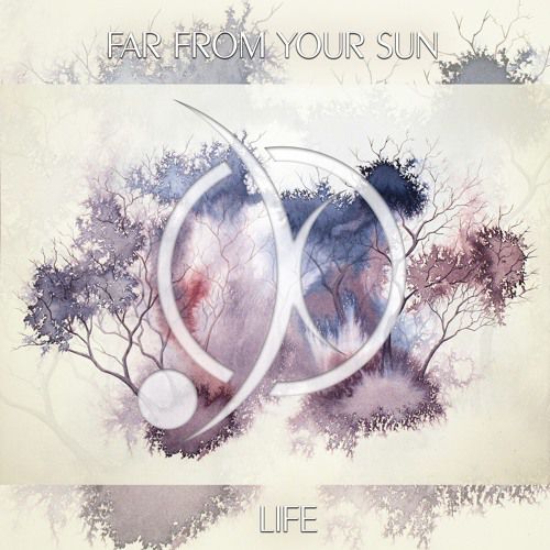 Far from your sun dévoile life (actualité)