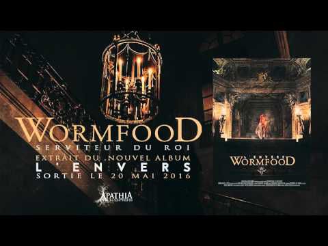 Wormfood dévoile son nouveau morceau, Serviteur du Roi (actualité)