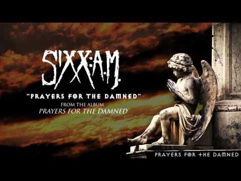 SIXX:A.M. met le titre Prayers For The Damned en écoute (actualité) SIXX:A.M. met le titre Prayers For The Damned en écoute (actualité)