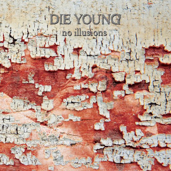 Die Young balance son nouvel album en streaming complet (actualité)