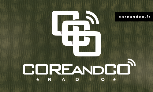 COREandCO radio : l'épisode 5 de la saison 4 est en ligne ! (actualité)