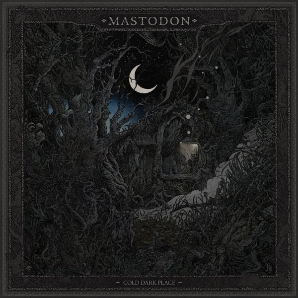 Cold Dark Place de Mastodon is coming (actualité)