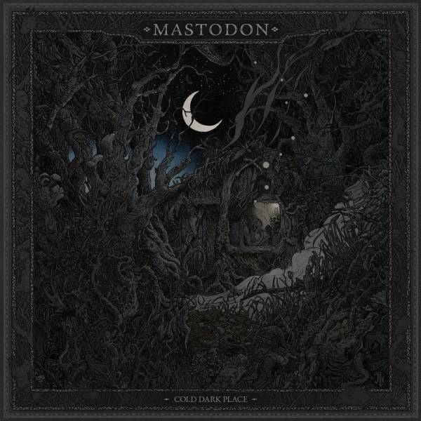 Cold Dark Place de Mastodon is coming (actualité) Cold Dark Place de Mastodon is coming (actualité)