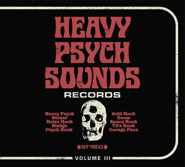 Heavy Psych Sounds Sampler 3ème du nom (actualité)