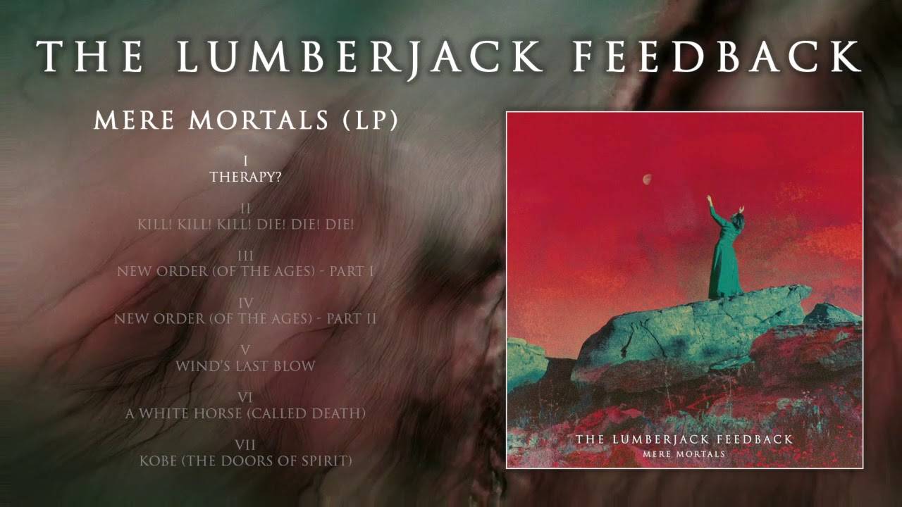 The Lumberjack Feedback commence sa thérapie  (actualité)