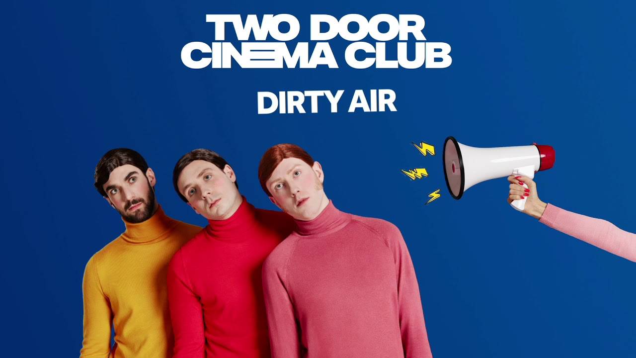 Fausse alerte à la pollution de l'air pour Two Door Cinema Club (actualité) Fausse alerte à la pollution de l'air pour Two Door Cinema Club (actualité)