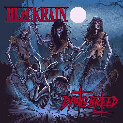 BlackRain - last of dying breed (actualité)