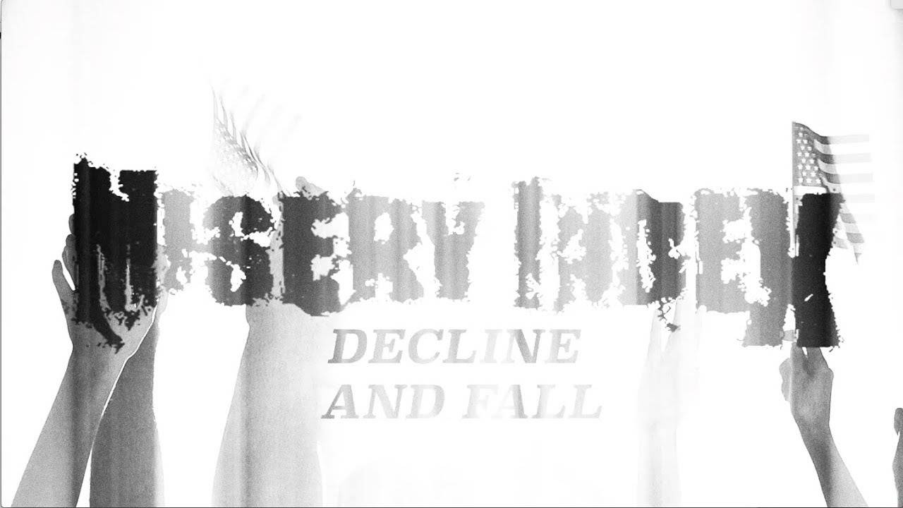 Misery Index sur le déclin - Decline and Fall (actualité)