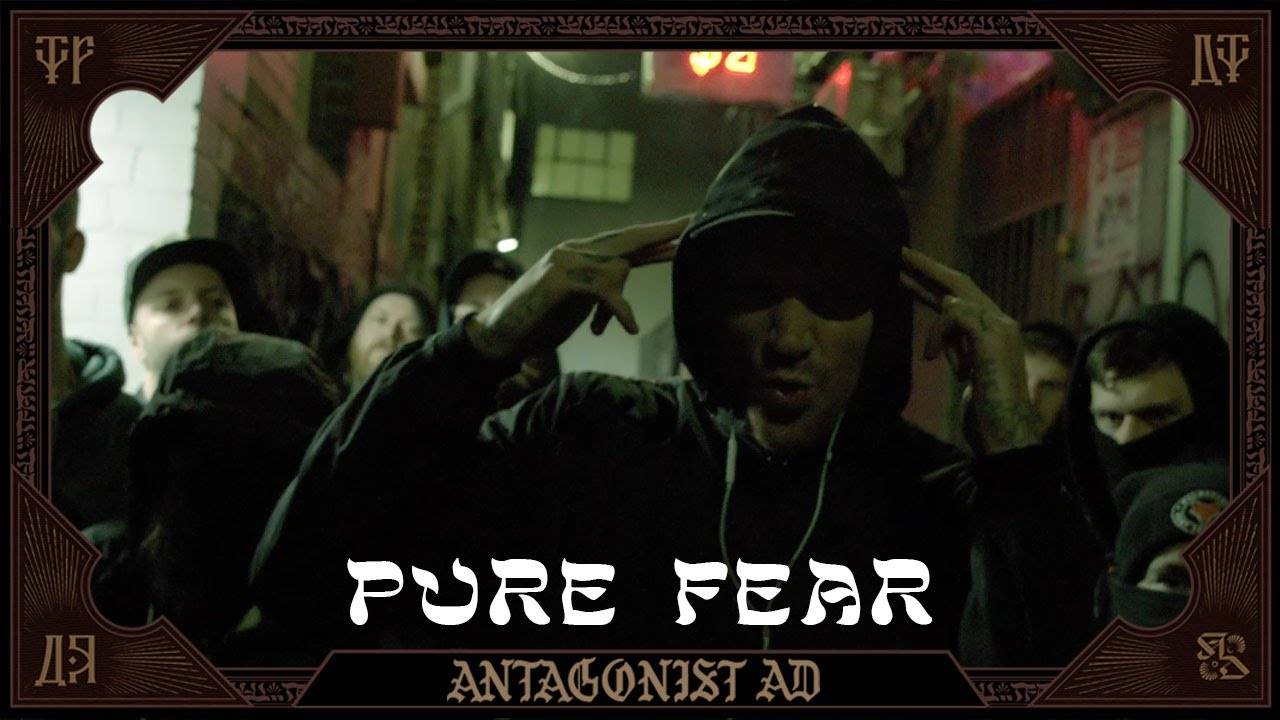 Antagonist A.D avraiment peur - Pure Fear (actualité)