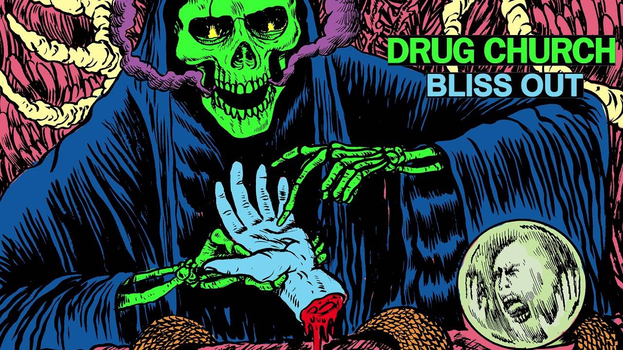 Drug Church frissonne - Bliss Out (actualité)