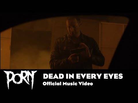 Porn loin des yeux loin du coeur - Dead in every eyes (actualité) Porn loin des yeux loin du coeur - Dead in every eyes (actualité)