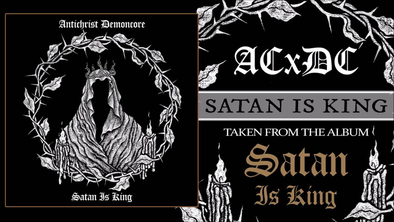 ACxDC highway to Satan - Satan Is King (actualité)