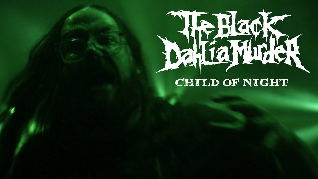 The Black Dahlia Murder s'occupe de son enfant le soir - Child of Night (actualité)