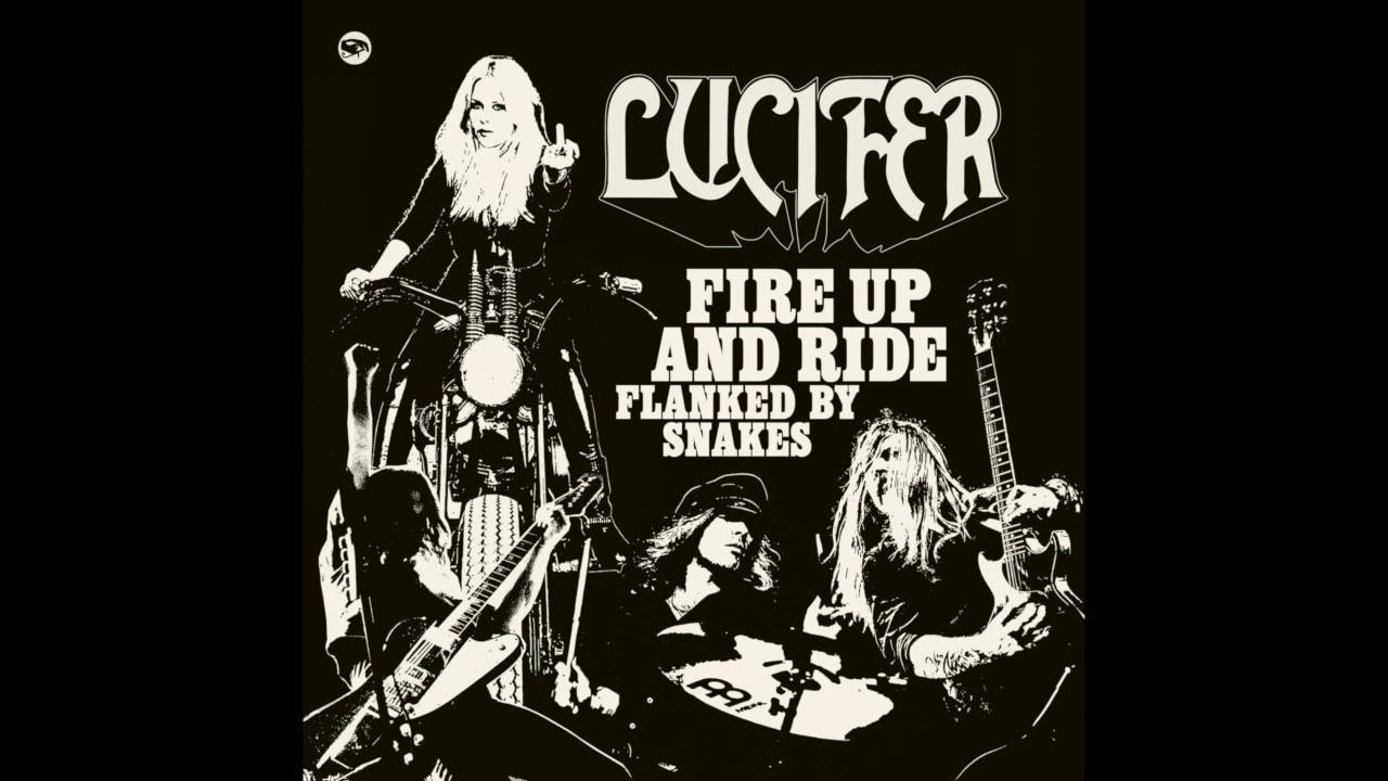 Lucifer met le feu - Fire Up And Ride (actualité)