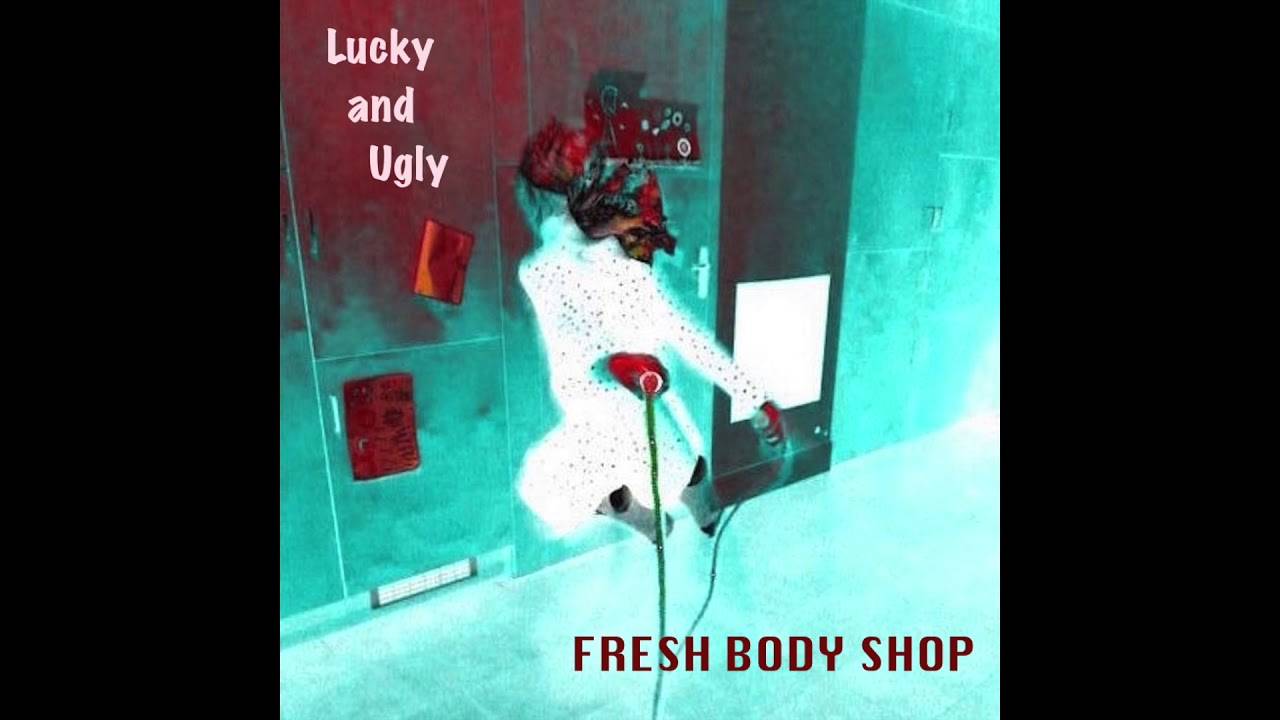 Fresh Body Shop joue tout sur la chance - Lucky and Ugly (actualité)