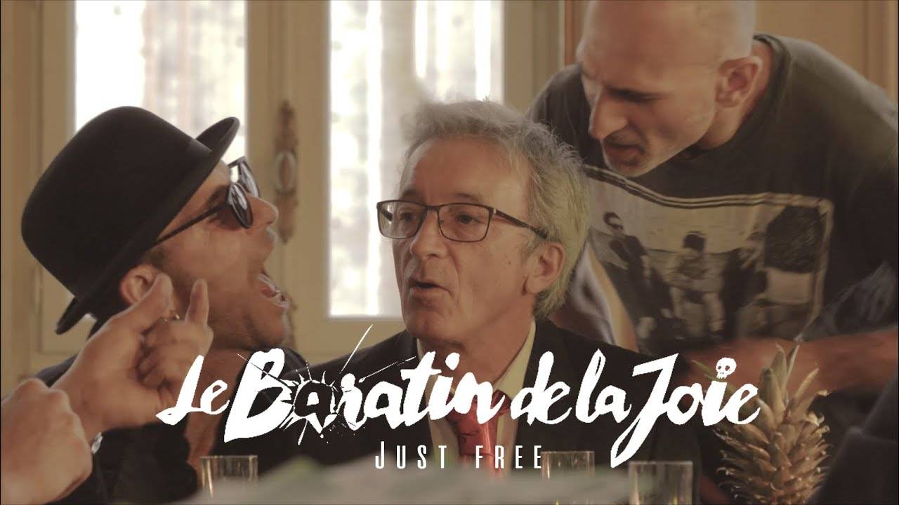 Le Baratin de la Joie se sent libre - Just Free (actualité) Le Baratin de la Joie se sent libre - Just Free (actualité)