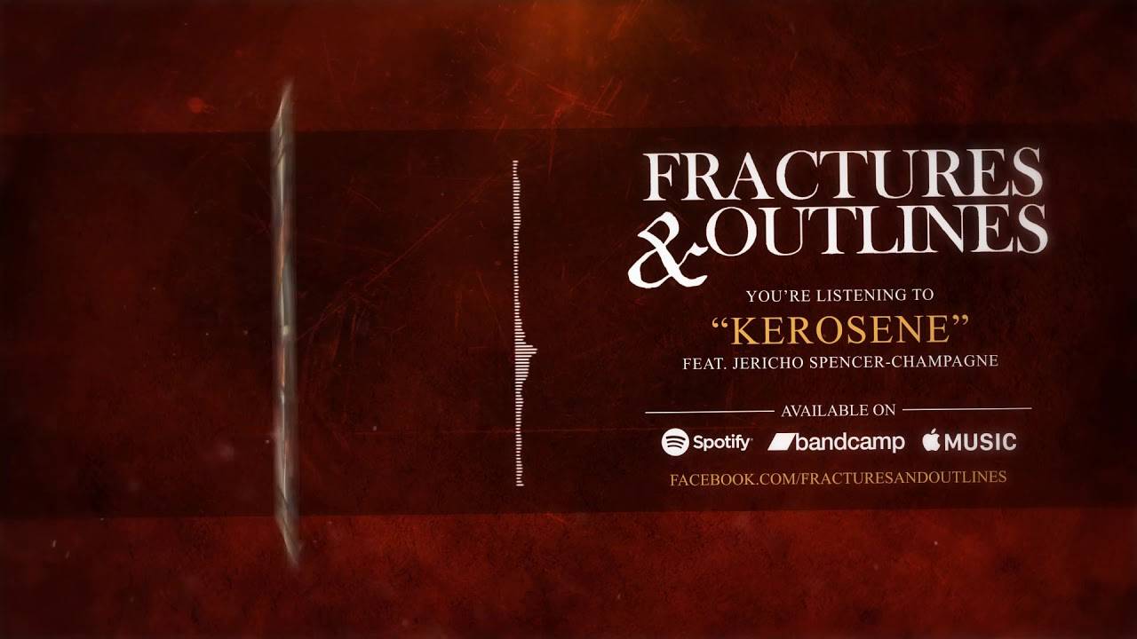  Fractures & Outline fait le plein de  Kerosene (actualité)
