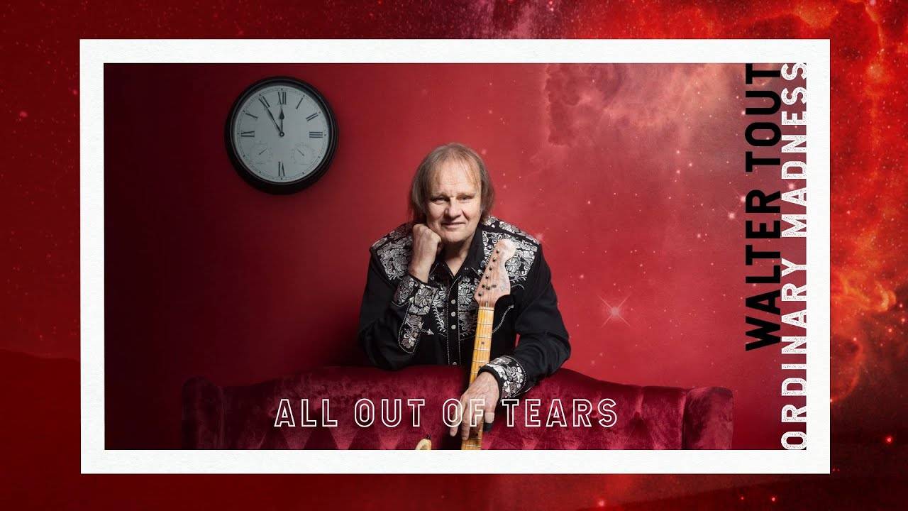 Walter Trout est bien triste - All Out Of Tears (actualité)