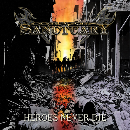 nouvel album pour Corners Of Sanctuary - Heroes Never Die (actualité)
