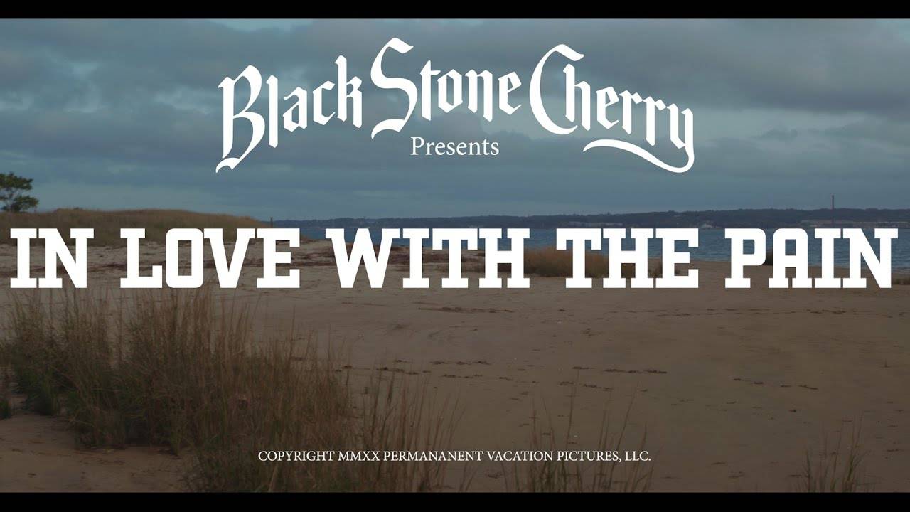 Black Stone Cherry aime les bobos et la baguette- In Love With The Pain (actualité) Black Stone Cherry aime les bobos et la baguette- In Love With The Pain (actualité)