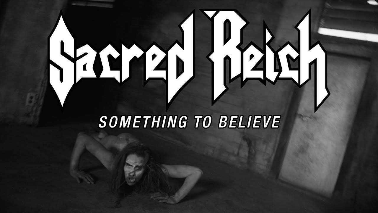 Sacred Reich veut y croire Something to Believe (actualité)