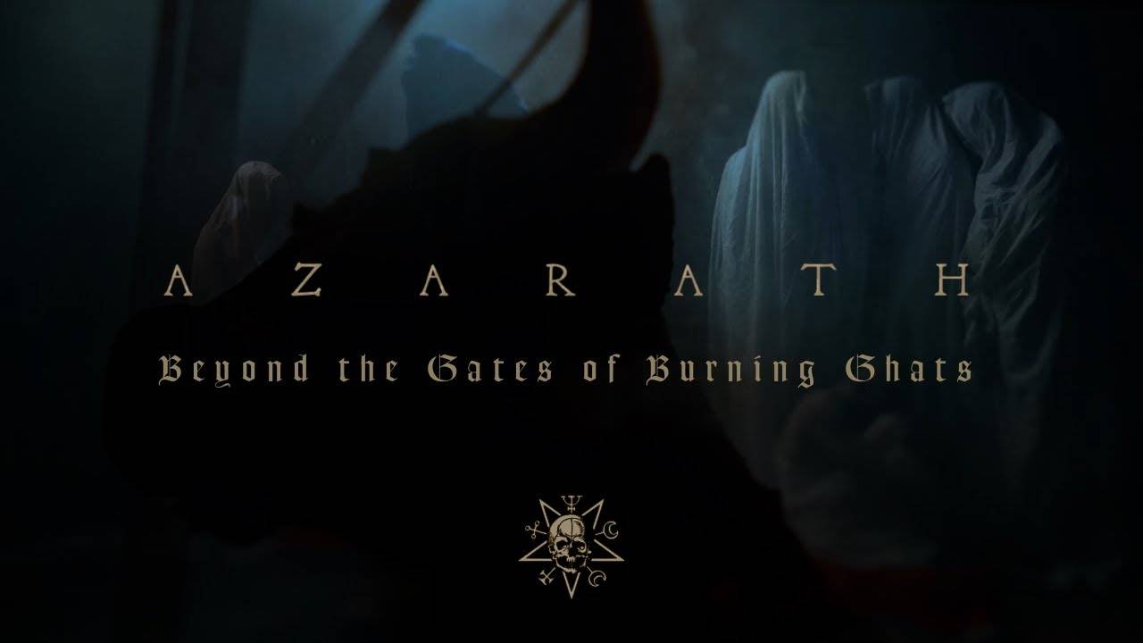 Azarath ne reste pas sur le pas de la porte - Beyond the Gates of Burning Ghats (actualité)