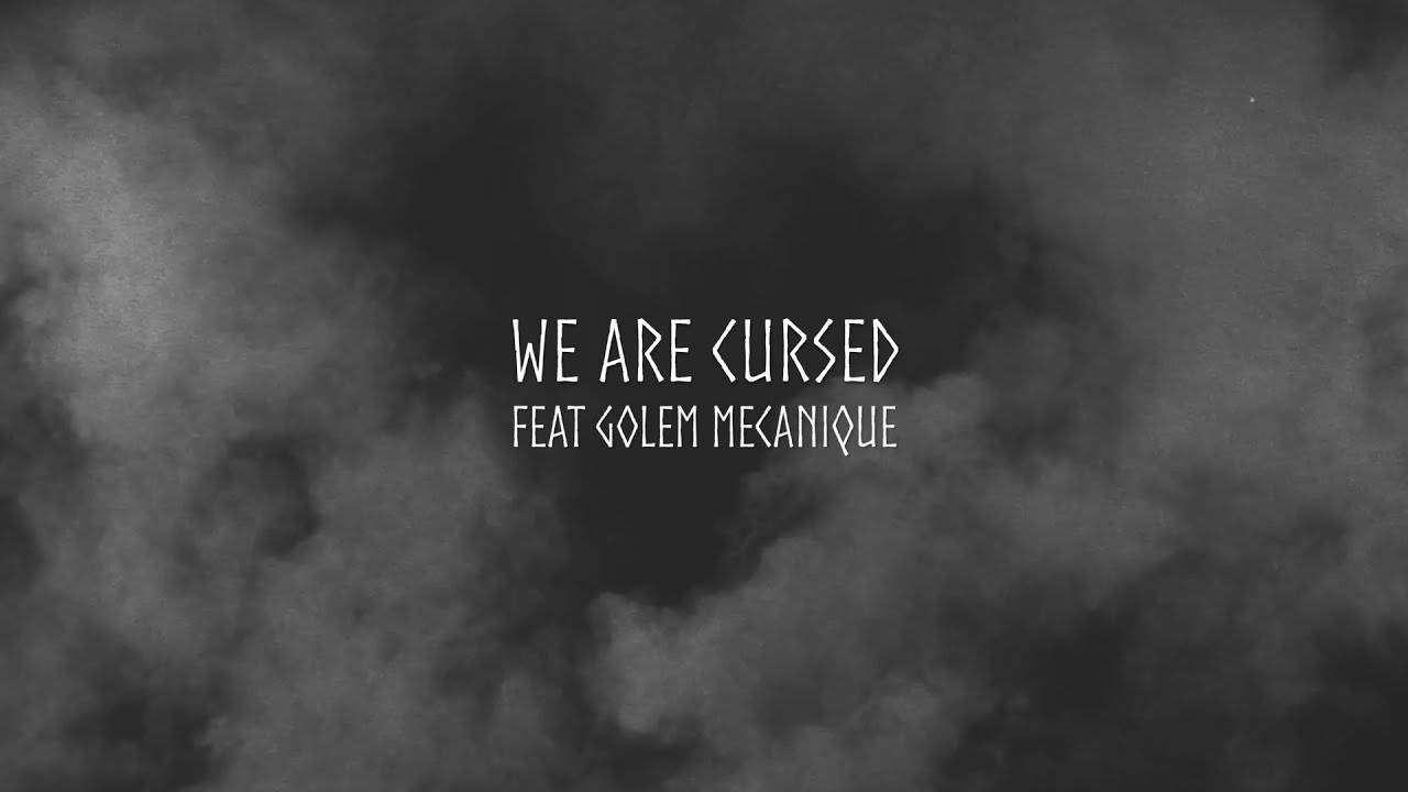 We Are Cursed  décidemment maudits - We Are Cursed (actualité)