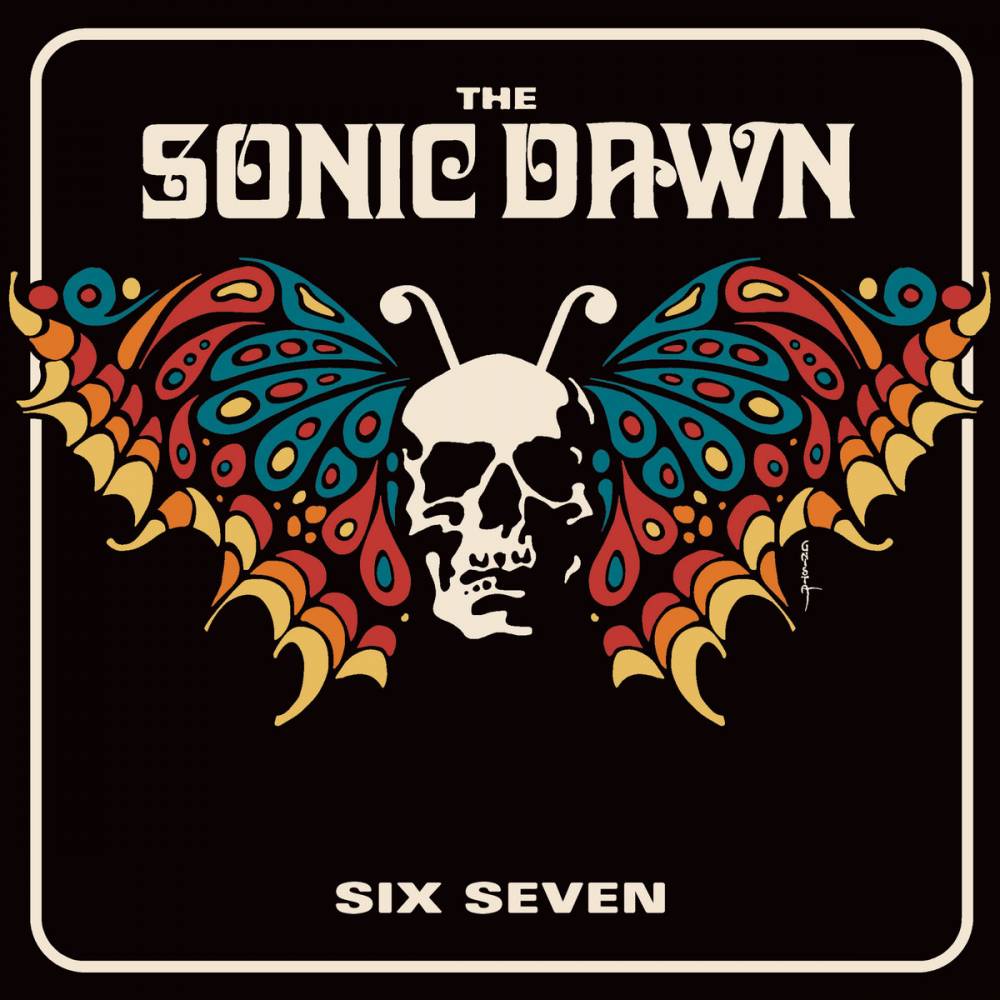 The Sonic Dawn six, sept, huit, neuf, dix - Six Seven (actualité)