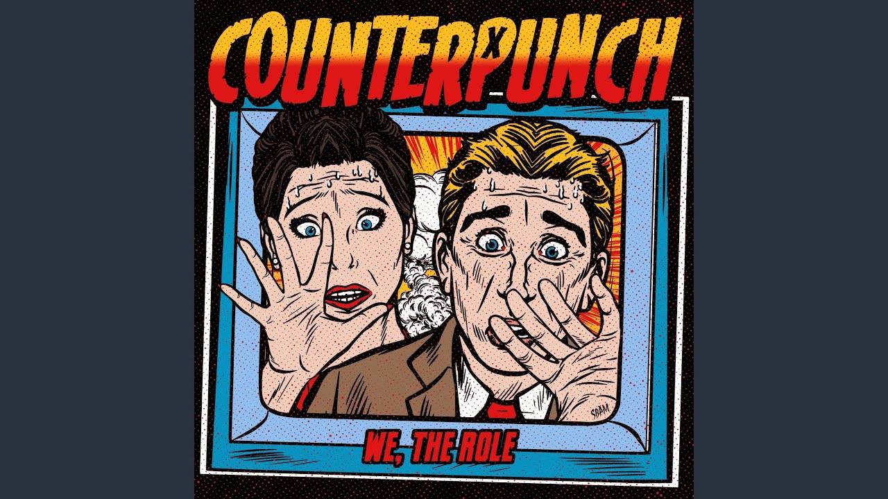 Counterpunch obtient le rôle - We,The Role (actualité) Counterpunch obtient le rôle - We,The Role (actualité)