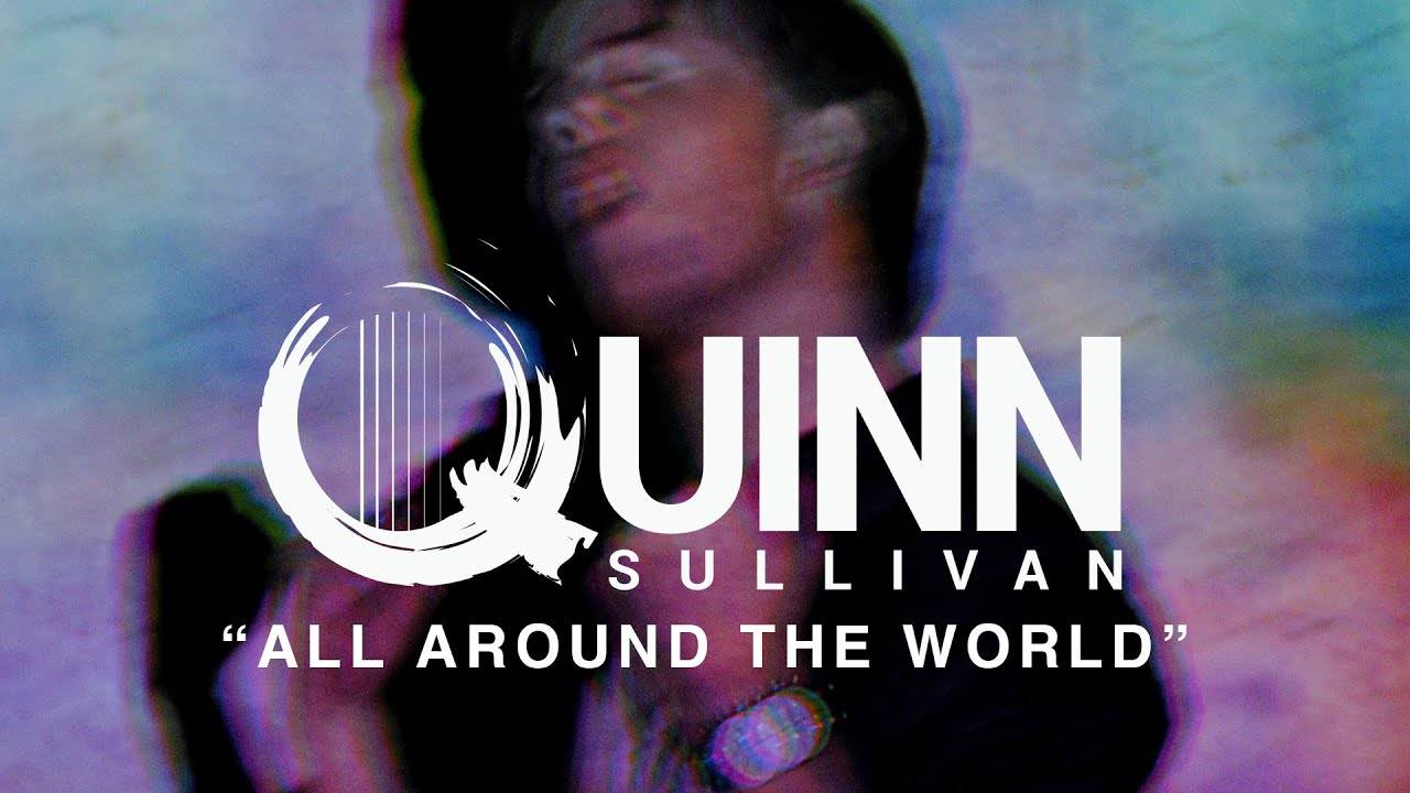Quinn Sullivan fait le tour du monde -  All Around The World (actualité)