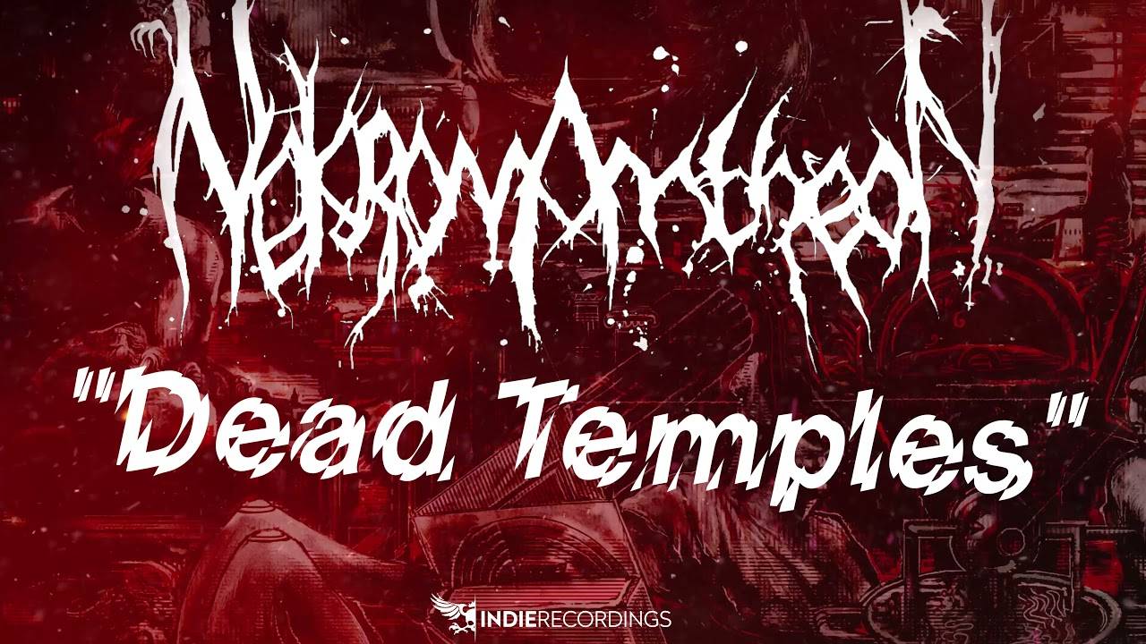 Nekromantheon temple ses morts - Dead Temples (actualité) Nekromantheon temple ses morts - Dead Temples (actualité)