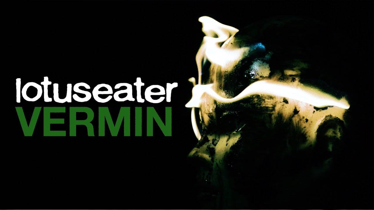 Lotus Eater élimine toute la Vermin (actualité) Lotus Eater élimine toute la Vermin (actualité)