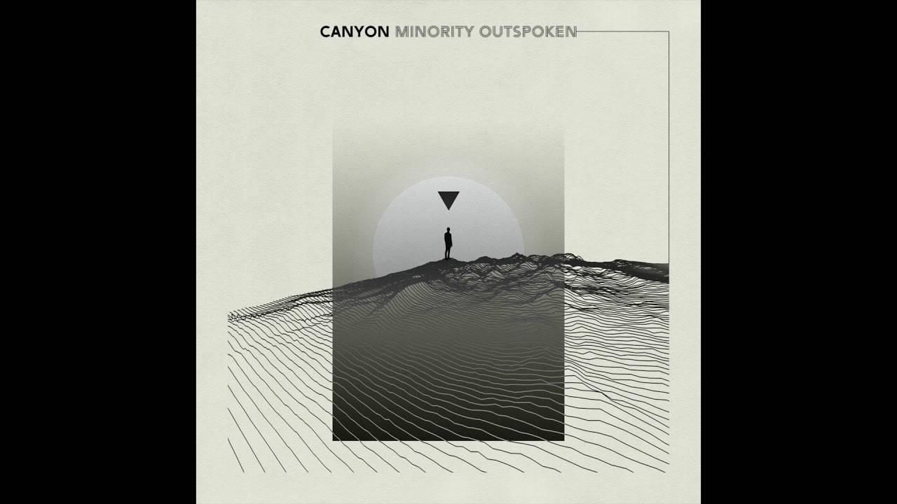 Canyon parle pour tous - Minority Outspoken (actualité)