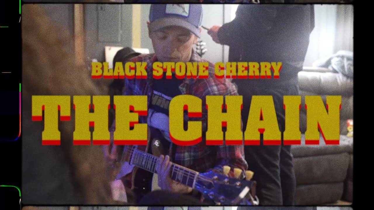 Black Stone Cherry travaille à la chaîne - The Chain (actualité) Black Stone Cherry travaille à la chaîne - The Chain (actualité)