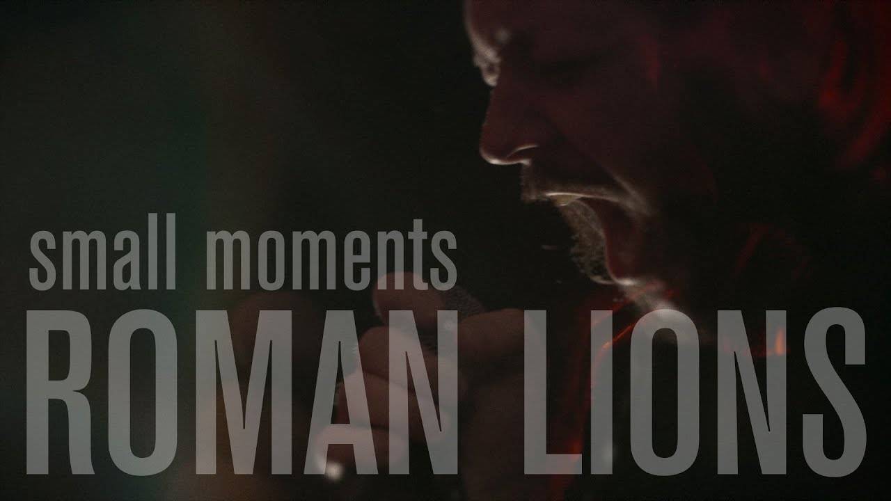 Roman Lions passe de bons petits moments- Small Moments (actualité)