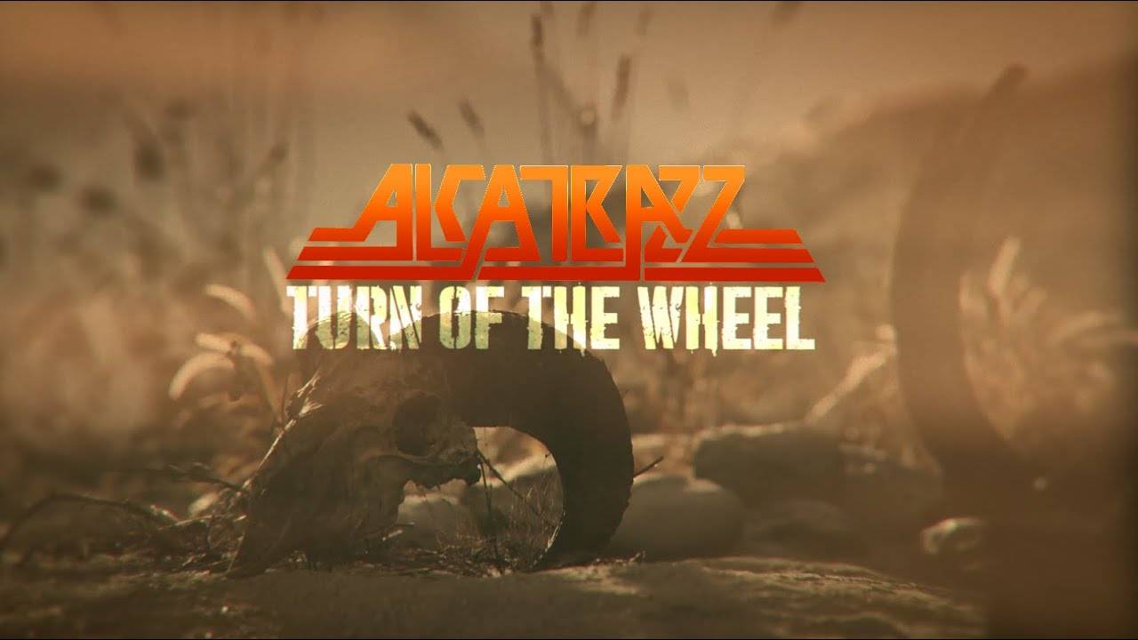 Pour  Alcatrazz  il faut que la routourne tourne - Turn of the Wheel (actualité)