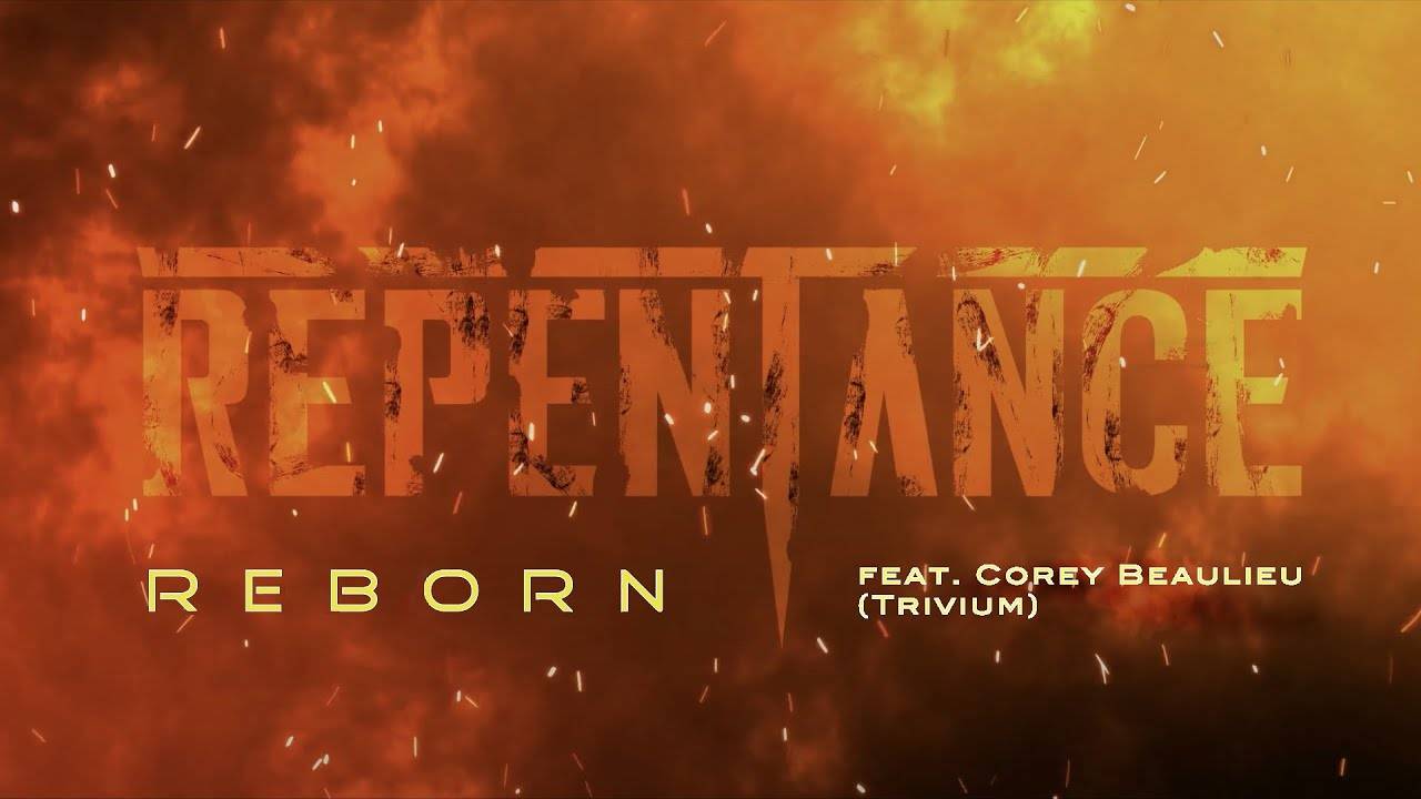 Repentance revient au monde  - Reborn (actualité)
