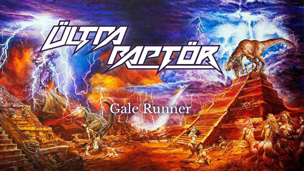 Ültra Raptör se gratte et court - Gale Runner (actualité) Ültra Raptör se gratte et court - Gale Runner (actualité)