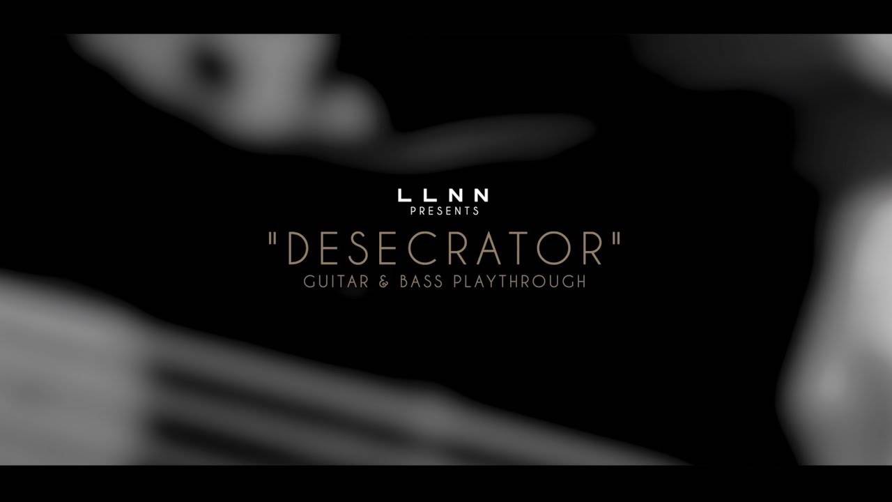 LLNN  c'était sacré- Desecrator (actualité)