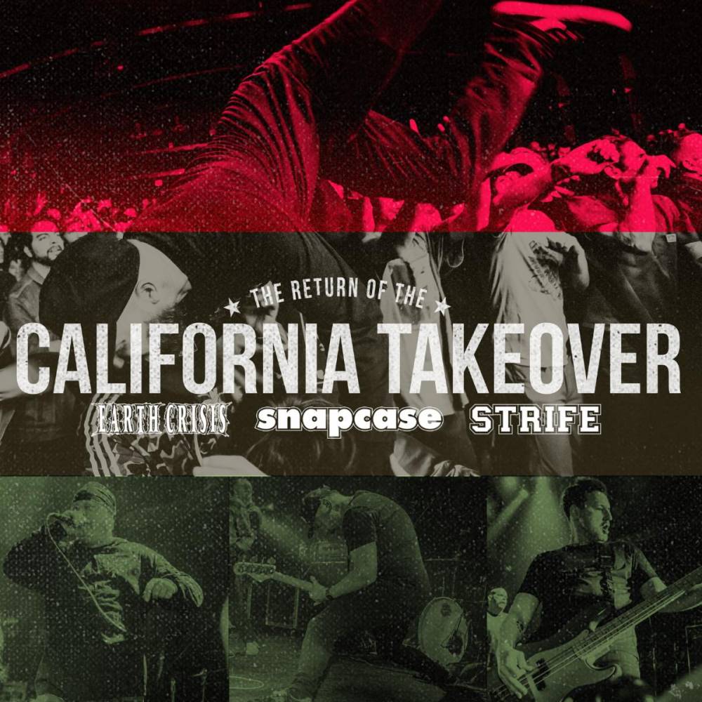 Earth Crisis, Snapcase et Strife retournent toute la Californie -The Return Of The California Takeover (actualité) Earth Crisis, Snapcase et Strife retournent toute la Californie -The Return Of The California Takeover (actualité)