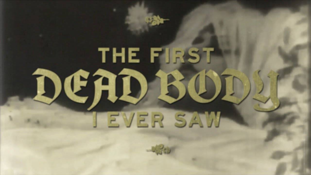 Gregor Barnett voit des morts - The First Dead Body I Ever Saw (actualité) Gregor Barnett voit des morts - The First Dead Body I Ever Saw (actualité)