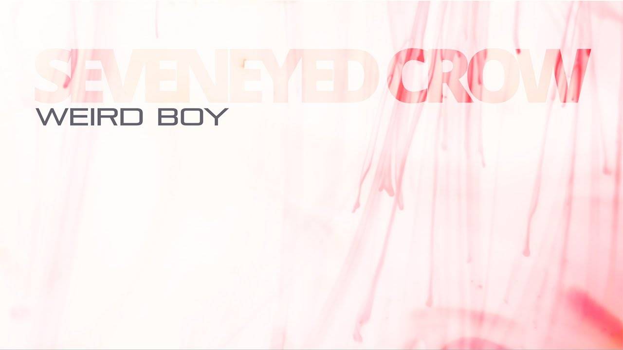 Seven Eyed Crow et son fils chelou - Weird Boy (actualité) Seven Eyed Crow et son fils chelou - Weird Boy (actualité)