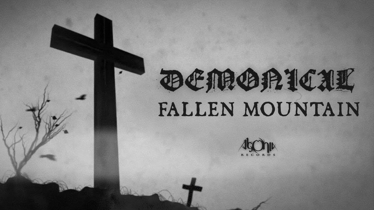 Demonical casse masivement les montagnes - Fallen Mountain (actualité)