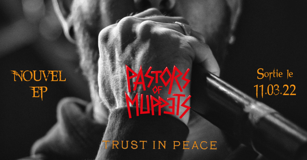 Pastors Of Muppets rouille en paix- Rust In Peace (actualité)