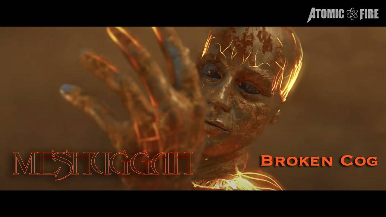 Meshuggah casse ses gogues - Broken Cog (actualité) Meshuggah casse ses gogues - Broken Cog (actualité)