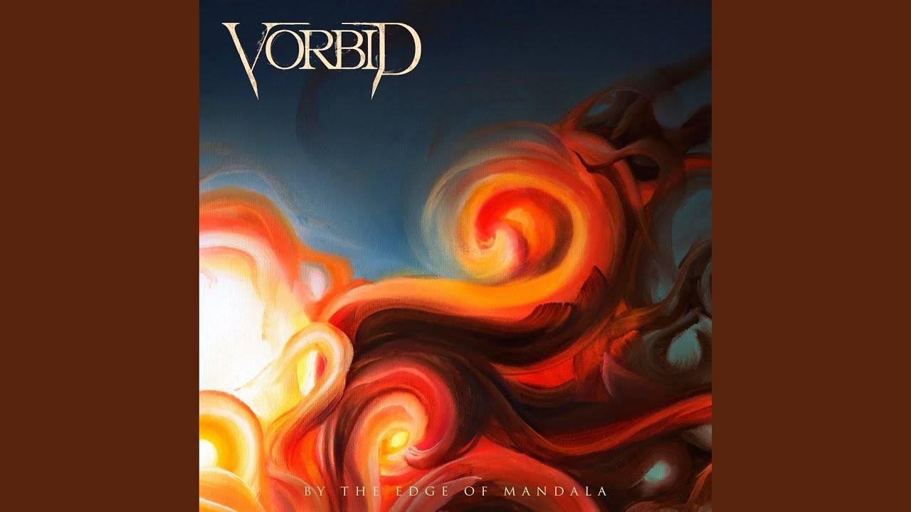 Vorbid tourne, tourne, tourne - By the Edge of Mandala (actualité)