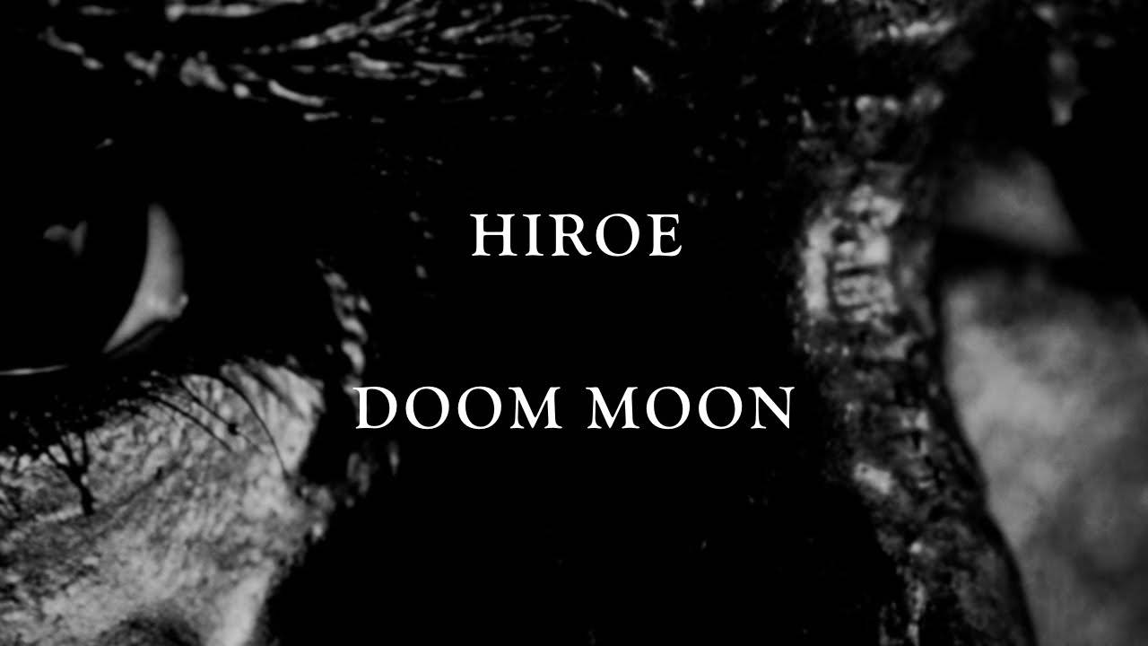 Hiroe maudit la lune - Doom Moon (actualité)
